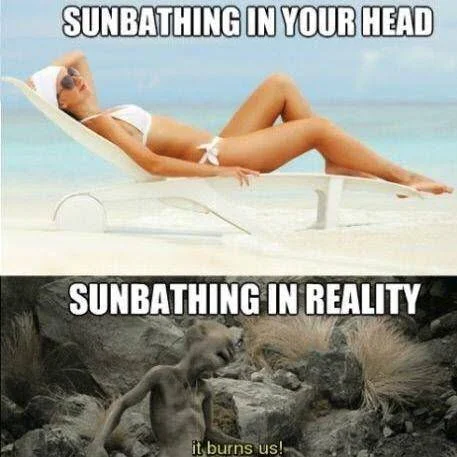 Sunbathing in your head versus reality
